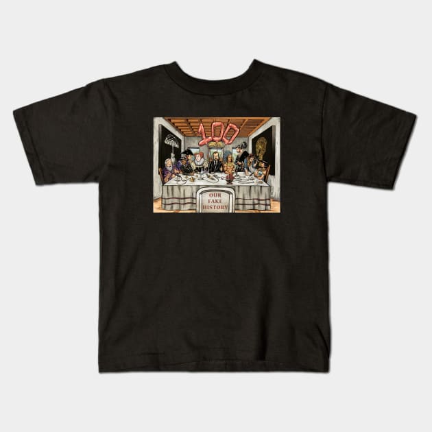 The Dinner Party (100th Episode) Kids T-Shirt by Our Fake History